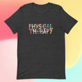 Load image into Gallery viewer, Physical Therapy - Colorful Fonts Unisex T-Shirt