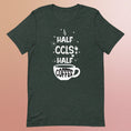 Load image into Gallery viewer, Half CCLS Half Coffee - Unisex T-Shirt