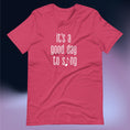 Load image into Gallery viewer, Music Therapy - Good Day to Sing Unisex T-Shirt