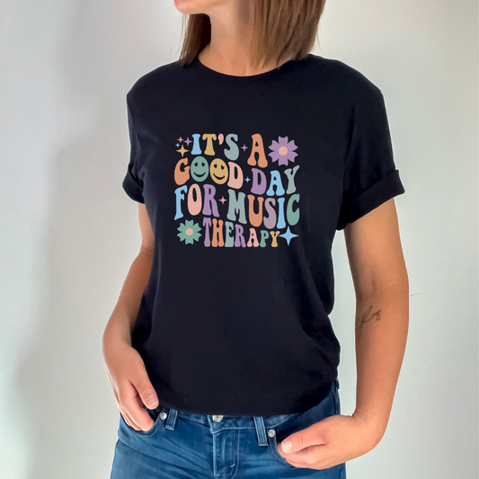 Music Therapy - Good Day For Therapy Unisex T-Shirt