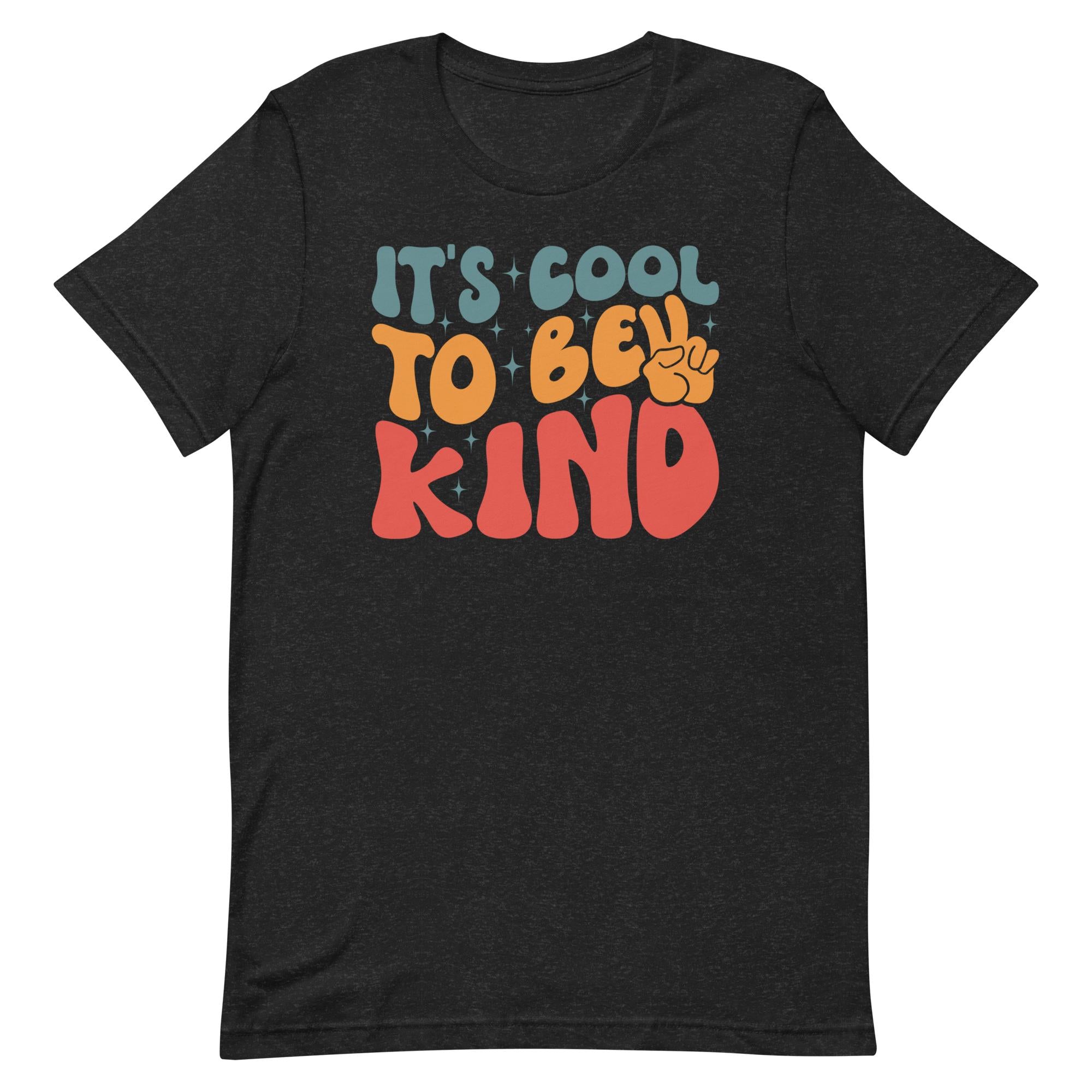 It's Cool To Be Kind