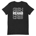 Load image into Gallery viewer, Rehab Crew
