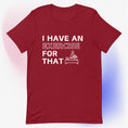 Load image into Gallery viewer, I Have an Exercise for That - Unisex T-Shirt

