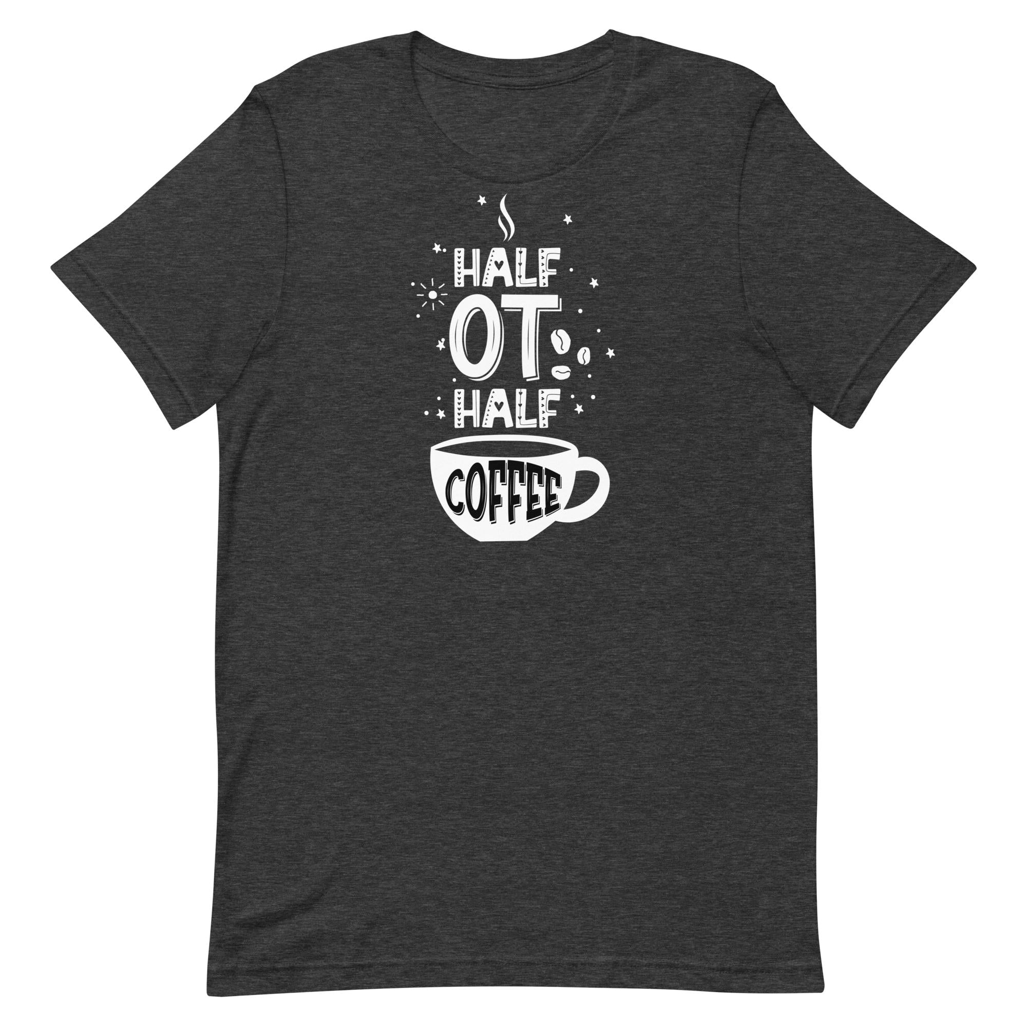 Half OT Half Coffee