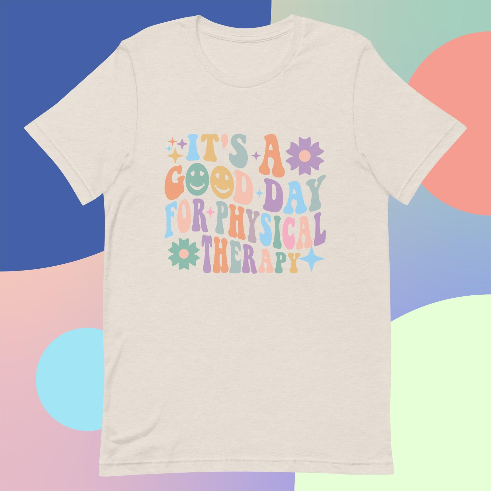 Physical Therapy - Good Day For PT Unisex T-Shirt