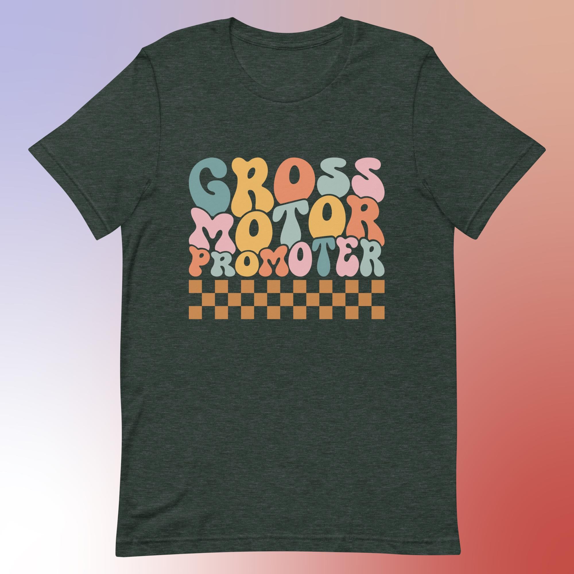 Gross Motor Promoter - Unisex T-Shirt