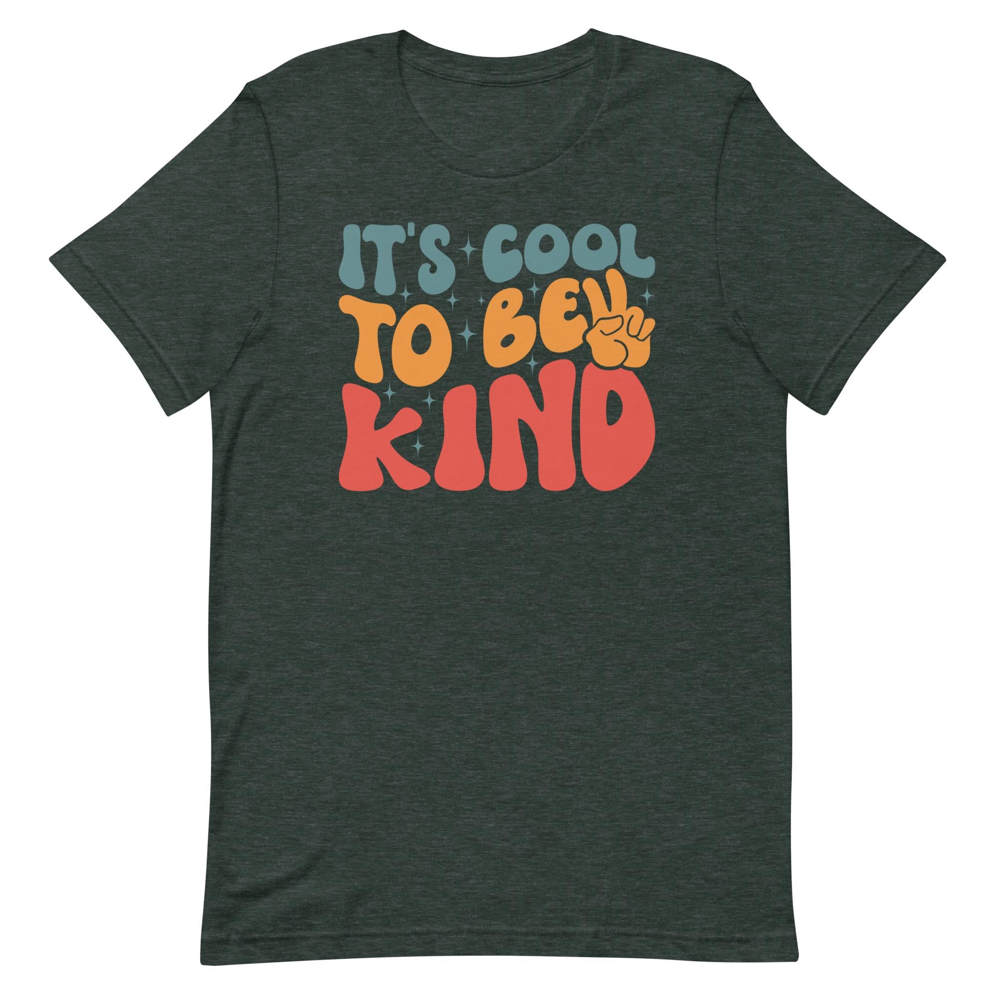 It's Cool To Be Kind