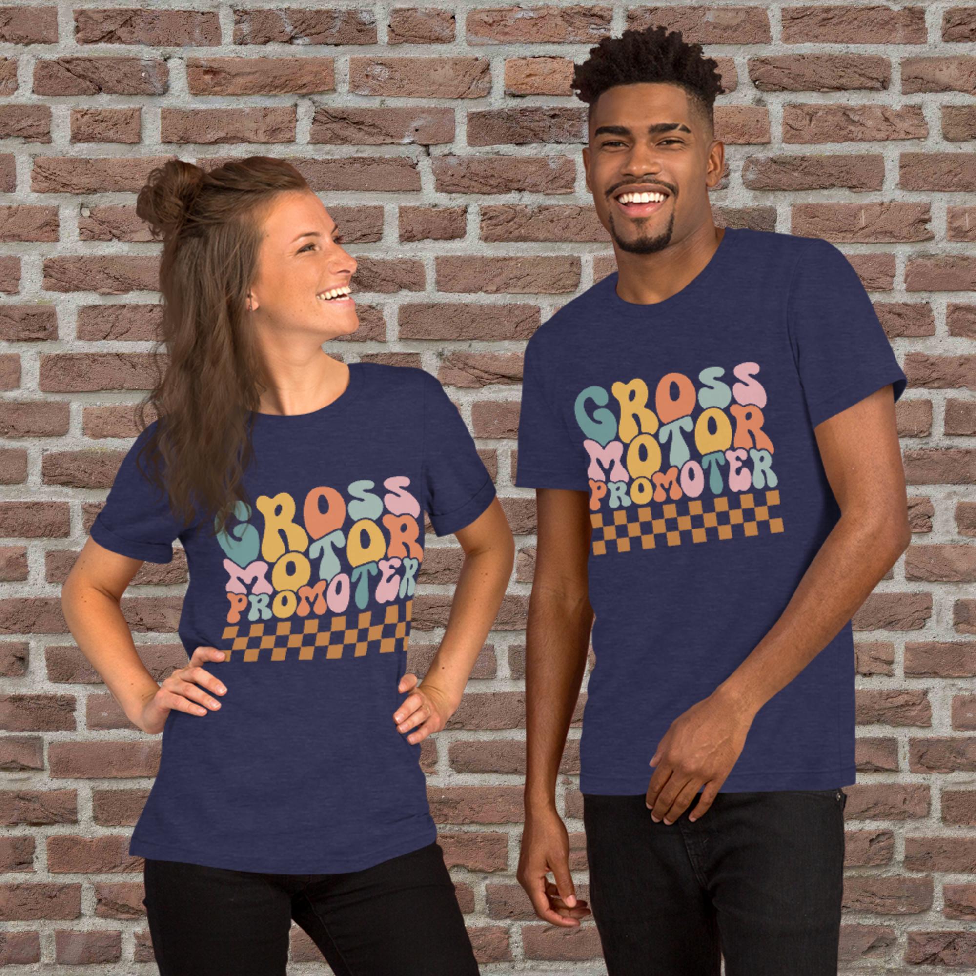 Physical Therapy - Gross Motor Promoter Unisex T-Shirt