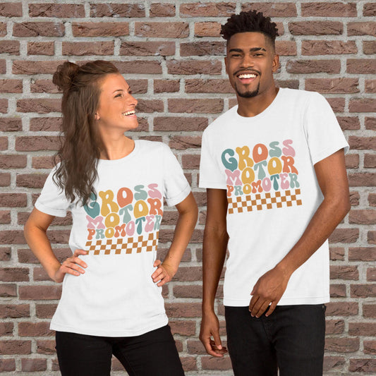 Physical Therapy - Gross Motor Promoter Unisex T-Shirt